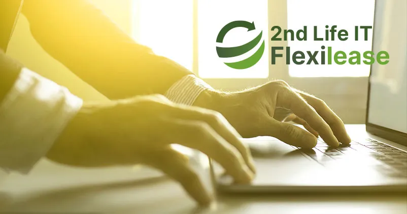 Introducing 2nd Life IT Flexilease: The smarter and more flexible way to lease IT equipment